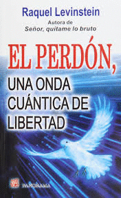 PERDON UNA ONDA CUANTICA DE LIBERTAD EL