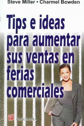 TIPS E IDEAS PARA AUMENTAR SUS VENTAS EN FERIAS COMERCIALES
