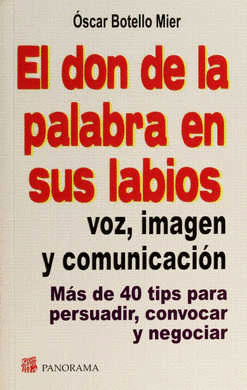 DON DE LA PALABRA EN SUS LABIOS EL