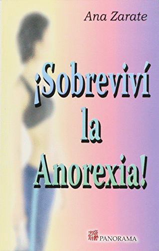 SOBREVIVI LA ANOREXIA