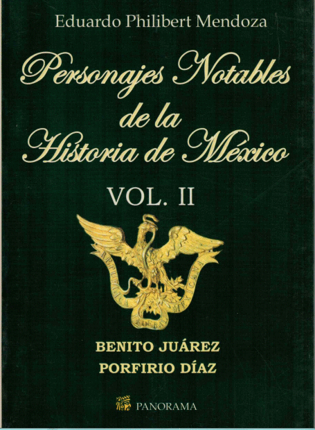 PERSONAJES NOTABLES DE LA HISTORIA DE MEXICO VOL.2