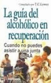 GUIA DEL ALCOHOLICO EN RECUPERACION LA