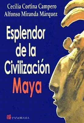ESPLENDOR DE LA CIVILIZACION MAYA