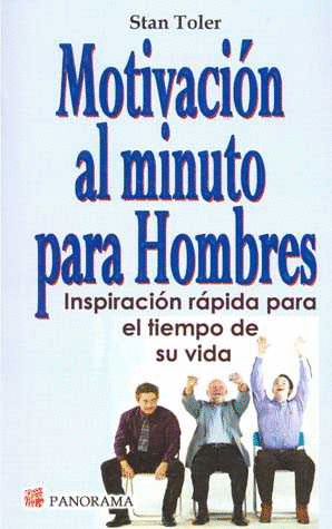 MOTIVACION AL MINUTO PARA HOMBRES