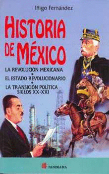 HISTORIA DE MEXICO LA REVOLUCION MEXICANA EL ESTADO REVOLUCIONARIO LA TRANSICION POLITICA