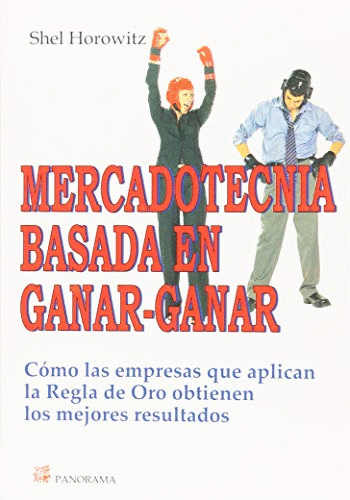 MERCADOTECNIA BASADA EN GANAR GANAR