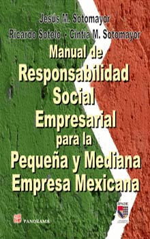 MANUAL DE RESPONSABILIDAD SOCIAL EMPRESARIAL PARA LA P Y M EMPRESA