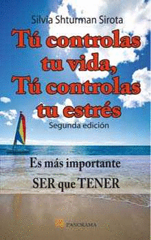 TU CONTROLAS TU VIDA TU CONTROLAS TU ESTRES