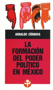 FORMACION DEL PODER POLITICO EN MEXICO LA
