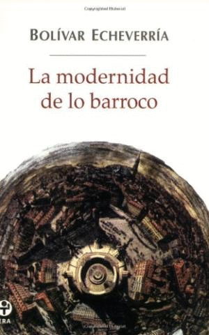 MODERNIDAD DE LO BARROCO LA