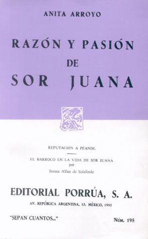 RAZON Y PASION DE SOR JUANA