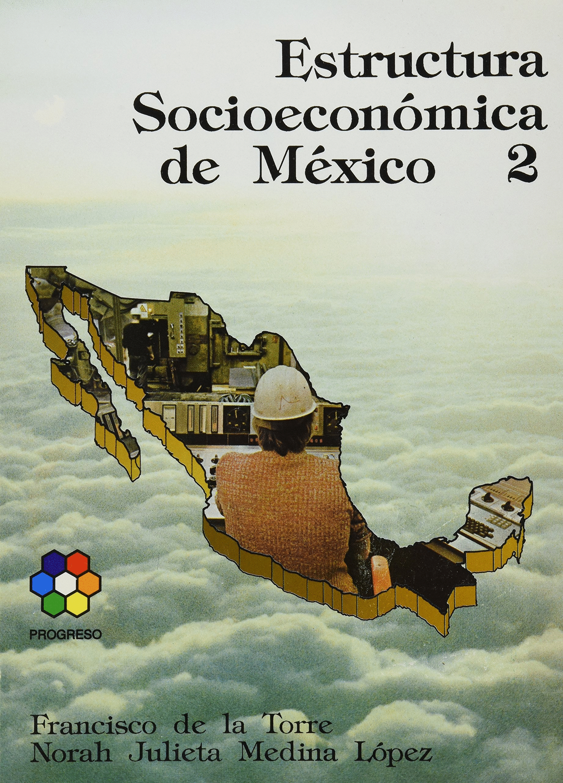 ESTRUCTURA SOCIOECONOMICA DE MEXICO 2