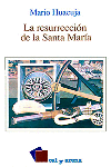 RESURRECCION DE LA SANTA MARIA LA