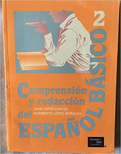 COMPRENSION Y REDACCION DEL ESPAOL BASICO  2