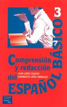 COMPRENSION Y REDACCION DEL ESPA�OL BASICO 3