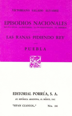 EPISODIOS NACIONALES LAS RANAS PIDIENDO REY PUEBLA