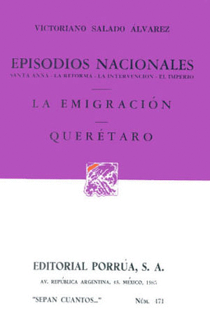 EPISODIOS NACIONALES LA EMIGRACION QUERETARO