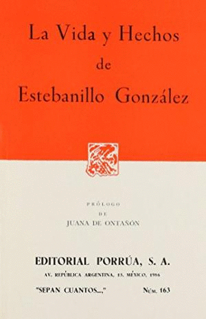 VIDA Y HECHOS DE ESTEBANILLO GONZALEZ LA