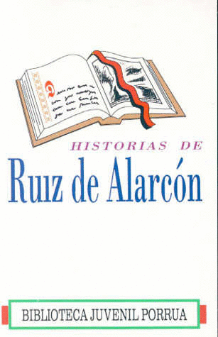 HISTORIAS DE RUIZ DE ALARCON