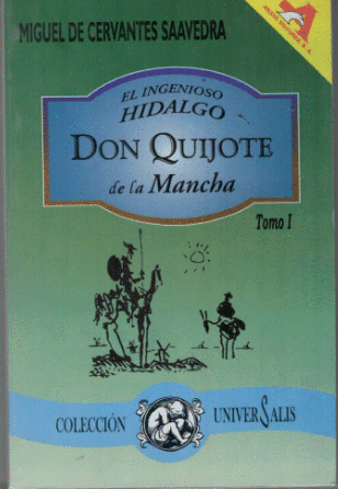 INGENIOSO HIDALGO DON QUIJOTE DE LA MANCHA EL, TOMO 1