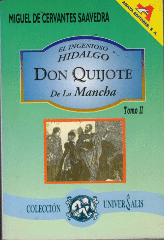 INGENIOSO HIDALGO DON QUIJOTE DE LA MANCHA EL, TOMO 2