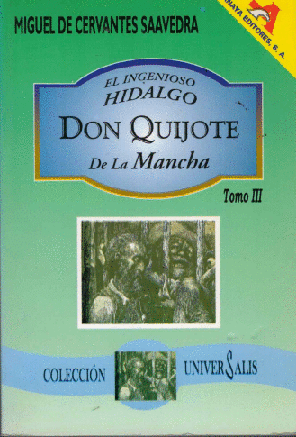 INGENIOSO HIDALGO DON QUIJOTE DE LA MANCHA EL, TOMO 3