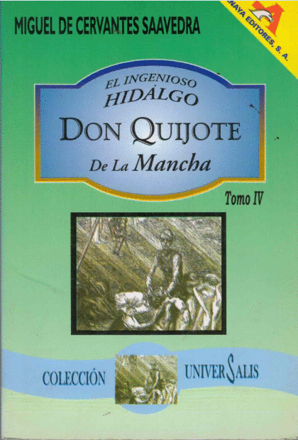 INGENIOSO HIDALGO DON QUIJOTE DE LA MANCHA EL,TOMO 4