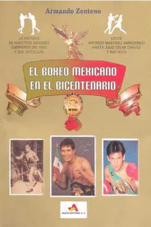 EL BOXEO MEXICANO EN EL BICENTENARIO