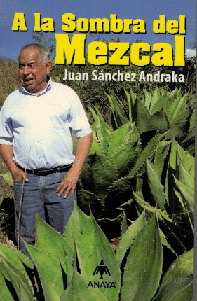 A LA SOMBRA DEL MEZCAL