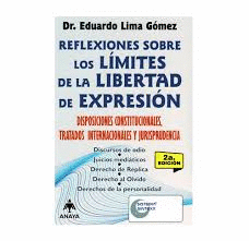 REFLEXIONES SOBRE LOS LIMITES DE LA LIBERTAD DE EXPRESION
