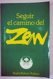 SEGUIR EL CAMINO DEL ZEN