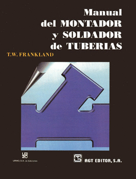 MANUAL DEL MONTADOR Y SOLDADOR DE TUBERIAS