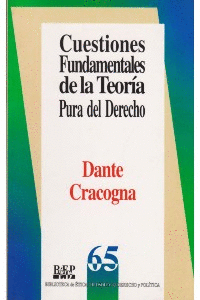 CUESTIONES PUNDAMENTALES DE LA TEORIA PURA DEL DERECHO