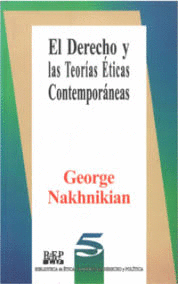 DERECHO Y LAS  TEORIAS ETICAS CONTEMPORANEAS EL