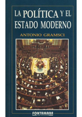 POLITICA Y EL ESTADO MODERNO LA