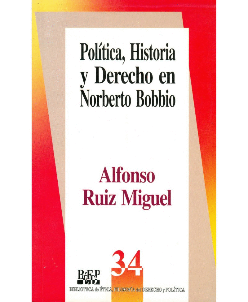 POLITICA HISTORIA Y DERECHO EN NORBERTO BOBBIO