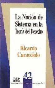 NOCION DE SISTEMA EN LA TEORIA DEL DERECHO LA