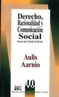DERECHO RACIONALIDAD Y COMUNICACION SOCIAL