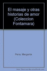 EL MASAJE Y OTRAS HISTORIAS DE AMOR