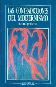 CONTRADICCIONES DEL MODERNISMO LAS