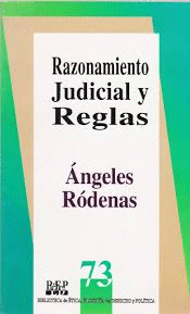 RAZONAMIENTO JUDICIAL Y REGLAS