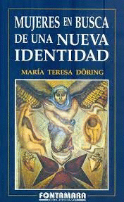 MUJERES EN BUSCA DE UNA NUEVA IDENTIDAD