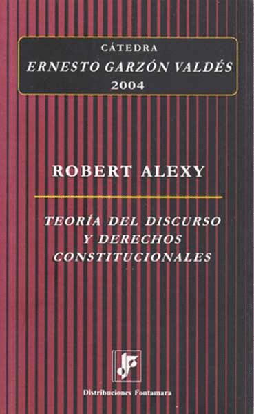 TEORIA DEL DISCURSO Y DERECHOS CONSTITUCIONALES