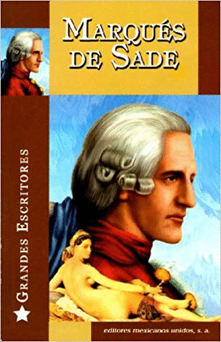 EL MARQUES DE SADE