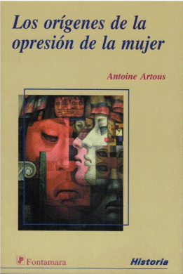 LOS ORIGENES DE LA OPRESION DE LA MUJER