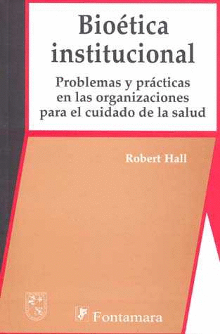 BIOETICA INSTITUCIONAL