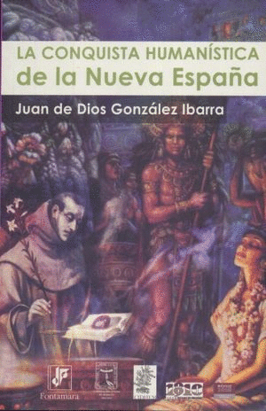 CONQUISTA HUMANISTICA DE LA NUEVA ESPA�A