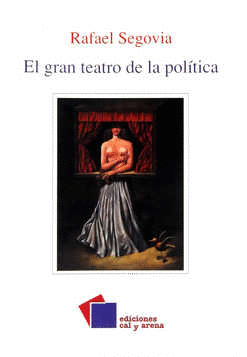 GRAN TEATRO DE LA POLITICA EL