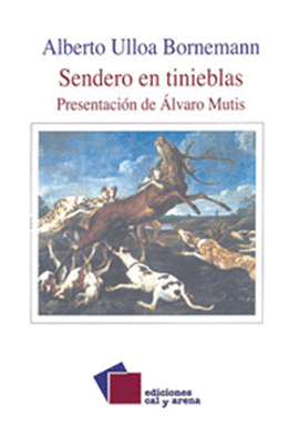 SENDERO EN TINIEBLAS