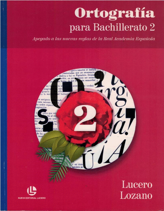 ORTOGRAFIA PARA BACHILLERATO 2